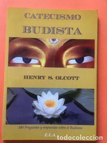 Libros: Catecismo budista. 380 preguntas y respuestas sobre el Budismo - OLCOTT, Henry S.