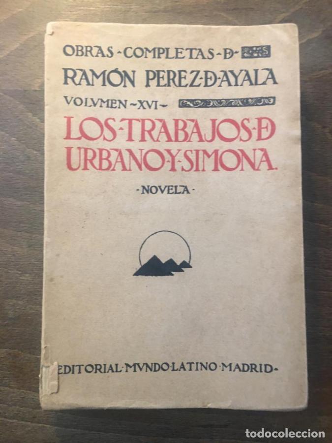Libri di seconda mano: Los trabajos de Urbano y Simona - P&eacute;rez de Ayala, Ram&oacute;n