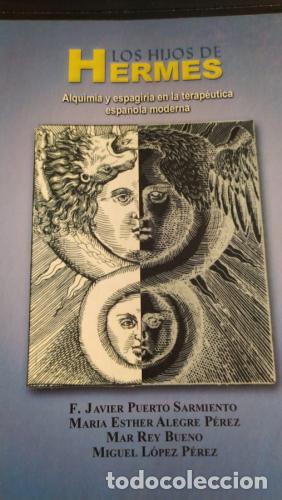 Libros: Los hijos de Hermes. Alquimia y espag&iacute;rica en la terap&eacute;utica espa&ntilde;ola moderna - VVAA