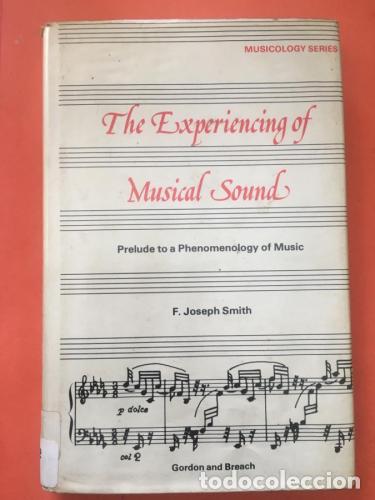 books: The Experiencing of Musical Sound - Smith, Joseph