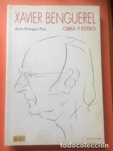 B&uuml;cher: XAVIER BENGUEREL. OBRA Y ESTILO - Rodr&iacute;guez Pic&oacute;, Jes&uacute;s