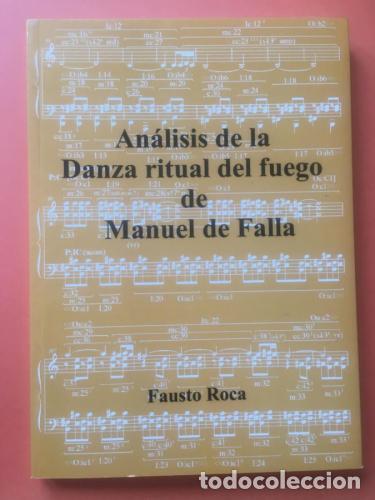 Livres: An&aacute;lisis de la danza ritual del fuego de Manuel de Falla - Roca, Fausto