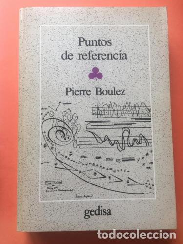 B&uuml;cher: Puntos de referencia - Boulez, Pierre