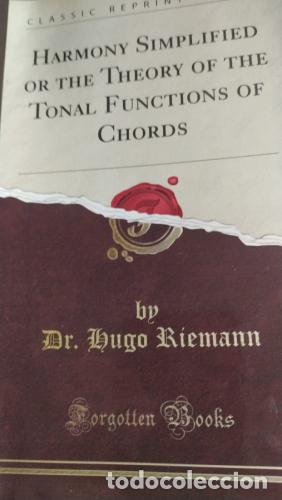Libri di seconda mano: Harmony Simplifiels or the theory of The Tonal Functions Of Chords - Riemann, Hugo