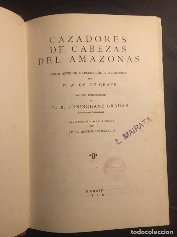 Libros: Cazadores de cabezas del Amazonas - De Graff, F. W. UP. - Foto 3