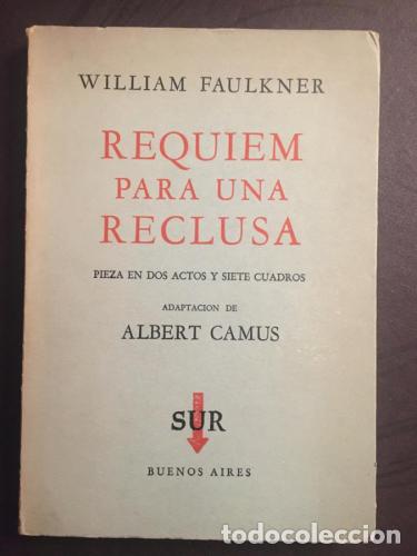 B&uuml;cher: REQUIEM PARA UNA RECLUSA. Pieza en dos (2) actos y siete (7) cuadros. Adaptaci&oacute;n de Albert Camus - F
