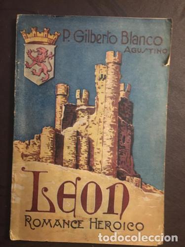 Libri di seconda mano: Le&oacute;n, romance heroico - Blanco, Gilberto