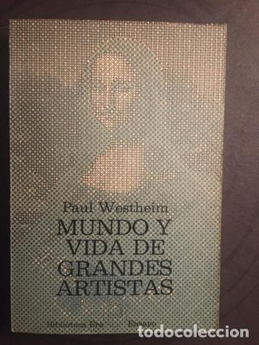 Livres: Mundo y vida de grandes artistas - Westheim, Paul