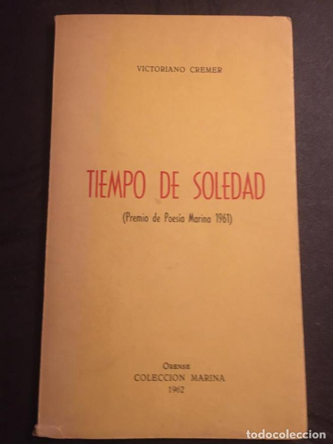 Libri di seconda mano: Tiempo de soledad (Premio de Poes&iacute;a Marina 1961) - Cremer, Victoriano