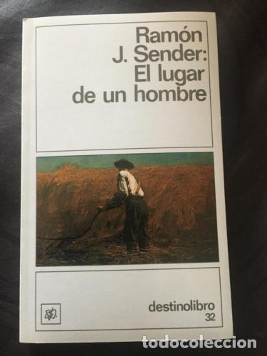 Libros: El lugar de un hombre - Sender, Ram&oacute;n J.