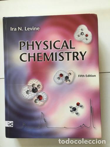 books: Physical Chemistry - Levin, Ira N.