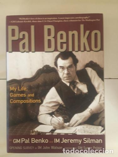 Libri di seconda mano: Pal Benko: My Life, Games, and Compositions - Benko, P.; Silman, J.
