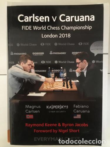 Libri di seconda mano: Carlsen v Caruana FIDE World Chess Championship, London 2018 - Keene, Raymond; Jacobs, Byron