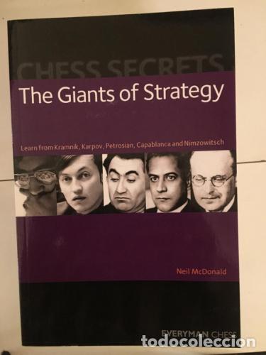 Libri di seconda mano: Chess Secrets: The Giants of Strategy: Learn from Kramnik, Karpov, Petrosian, Capablanca and Nimzowi