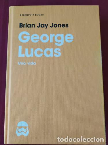 Libros: George Lucas. Una Vida - Jay Jones, Brian