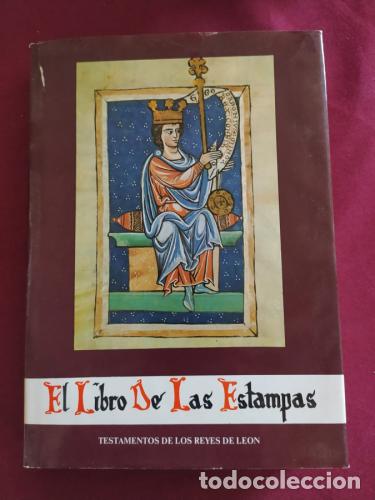 Livros em segunda m&atilde;o: El libro de las estampas. Testamentos de los Reyes de Le&oacute;n - VV. AA.