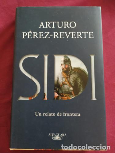 B&uuml;cher: SIDI. Un relato de frontera - P&eacute;rez-Reverte, Arturo