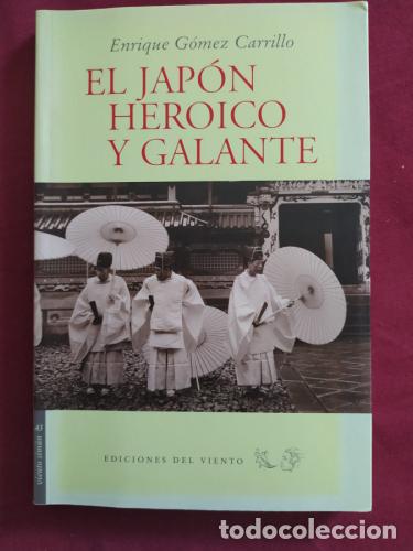 B&uuml;cher: El Jap&oacute;n heroico y galante - G&oacute;mez Carrillo, Enrique