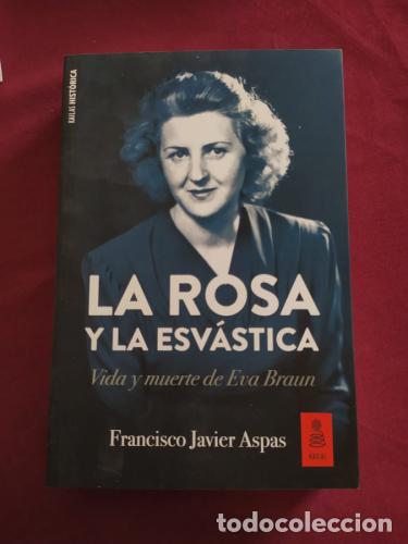 Libri di seconda mano: La rosa y la esv&aacute;stica - Aspas Traver, Francisco Javier