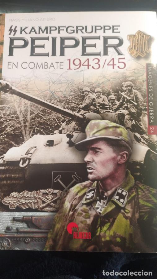 Libri di seconda mano: SS-Kampfgruppe Peiper en combate (1943/45) - Afiero, Massimiliano