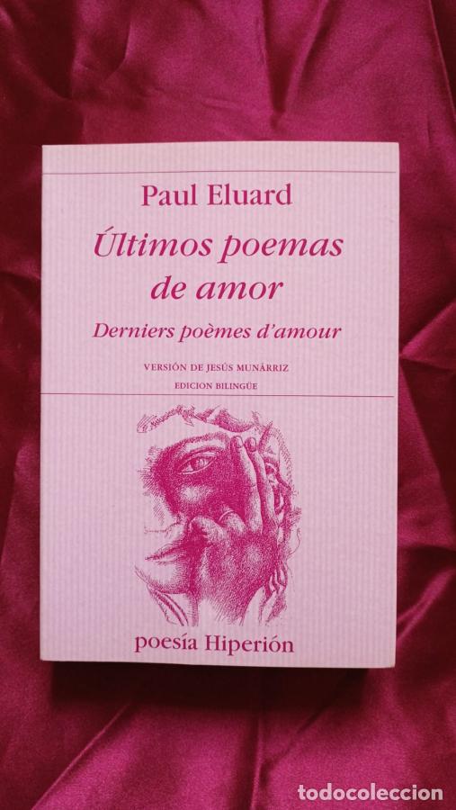 Libri di seconda mano: &Uacute;ltimos poemas de amor . Derniers po&egrave;mes d`amour - &Eacute;luard, Paul
