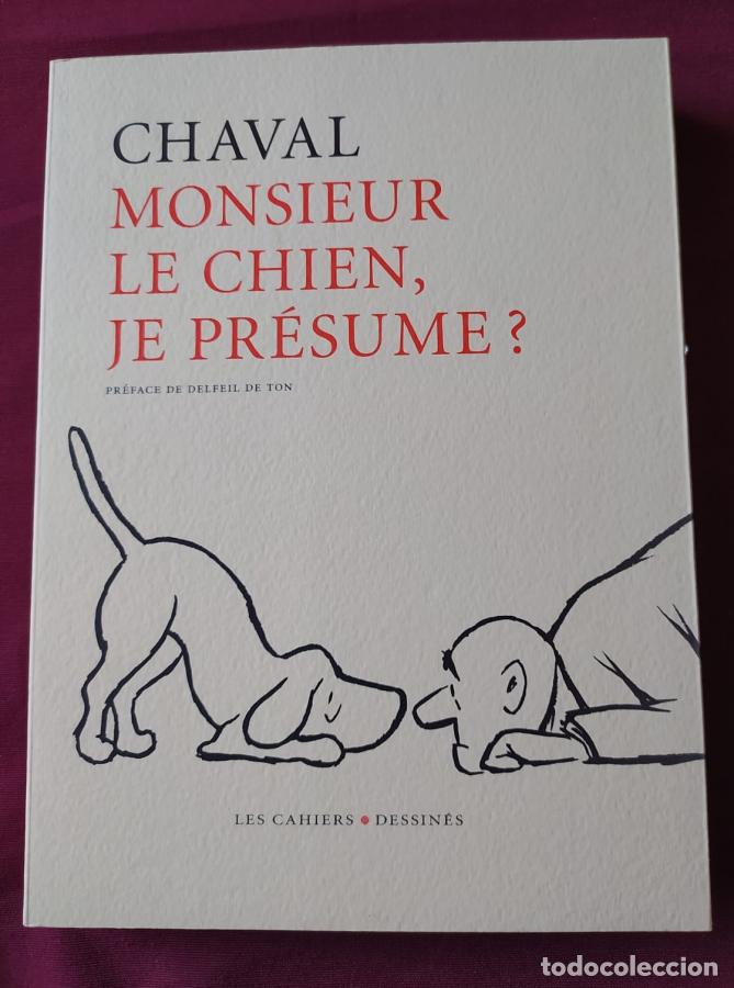 Libros: Monsieur le chien, je pr&eacute;sume? - Chaval