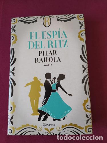 Libri di seconda mano: El esp&iacute;a del Ritz - Rahola, Pilar