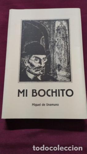 B&uuml;cher: Mi bochito - Unamuno, Miguel de