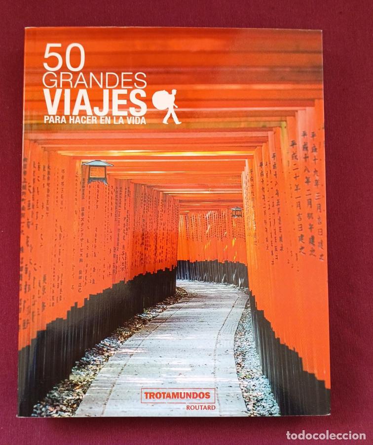 books: 50 grandes viajes para hacer en la vida - Gloaguen, Philippe
