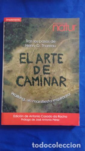 B&uuml;cher: El arte de caminar. Walking, un manifiesto inspirador - Thoreau, Henry David