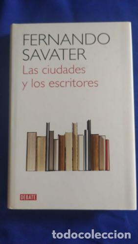 B&uuml;cher: Las ciudades y los escritores - Savater, Fernando