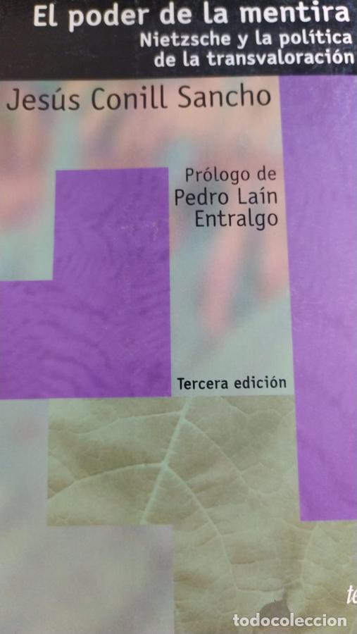 Livres: El poder de la mentira. Nietzsche y la pol&iacute;tica de la transvaloraci&oacute;n - Conill Sancho, Jes&uacute;s