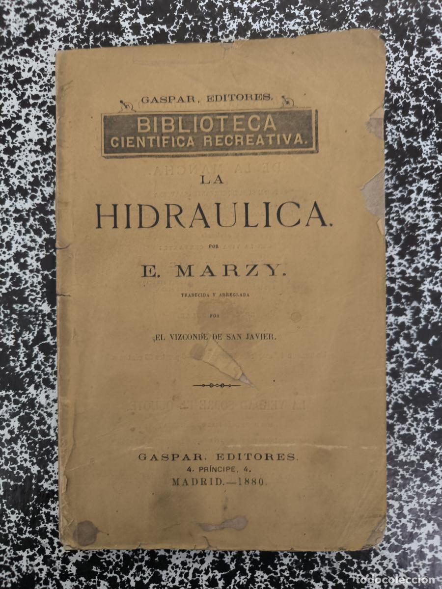 Libri di seconda mano: La hidr&aacute;ulica - Marzy, E.