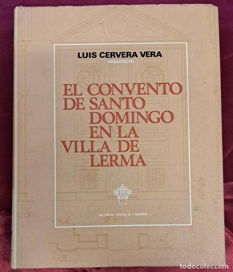 B&uuml;cher: El convento de Santo Domingo en la villa de Lerma - Cervera Vera, Luis