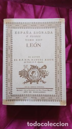 B&uuml;cher: Espa&ntilde;a Sagrada. Tomos 34, 35 y 36 dedicados a Le&oacute;n- - Risco, Manuel