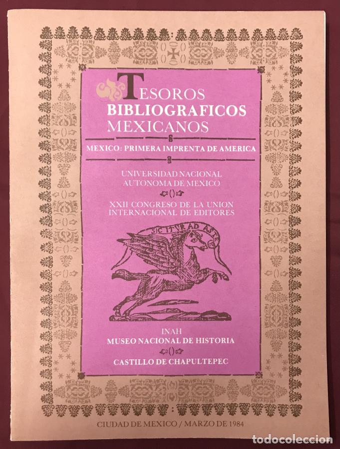 Libri di seconda mano: Tesoros bibliogr&aacute;ficos mexicanos. M&Eacute;JICO: primera imprenta de Am&eacute;rica -