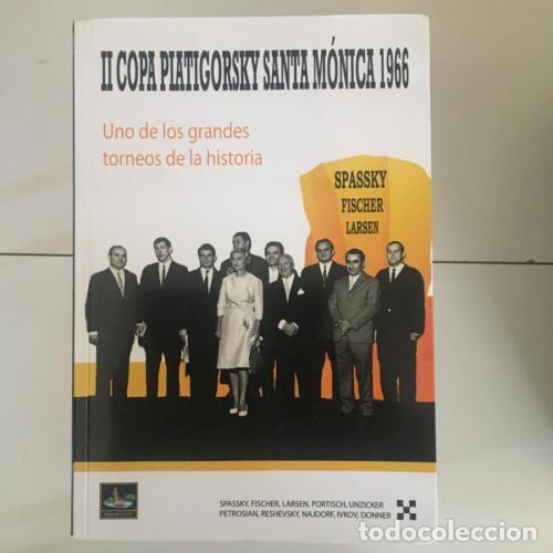 B&uuml;cher: II copa Piatigorsky - Santa M&oacute;nica 1966 - Spassky, Fischer