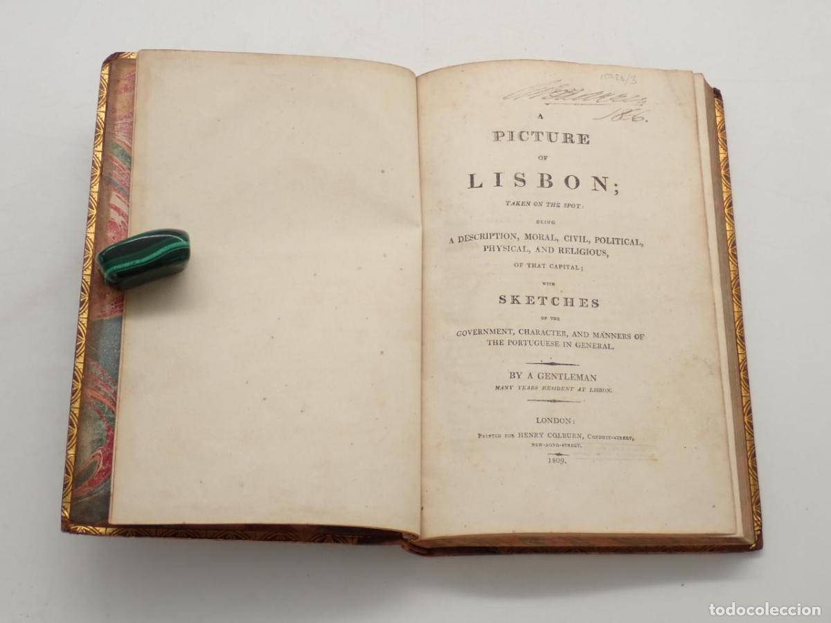 Libros: A picture of Lisbon; taken on the spot, being a description, moral, civil, political, physical, and