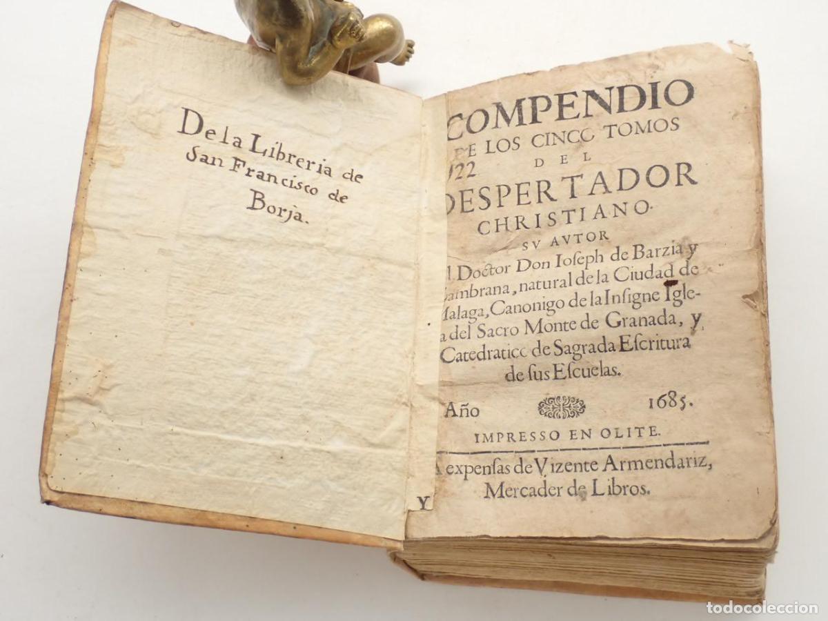Libros: Compendio de los cinco tomos del despertador christiano. Su autor don Ioseph de Barzia y Zambrana, n