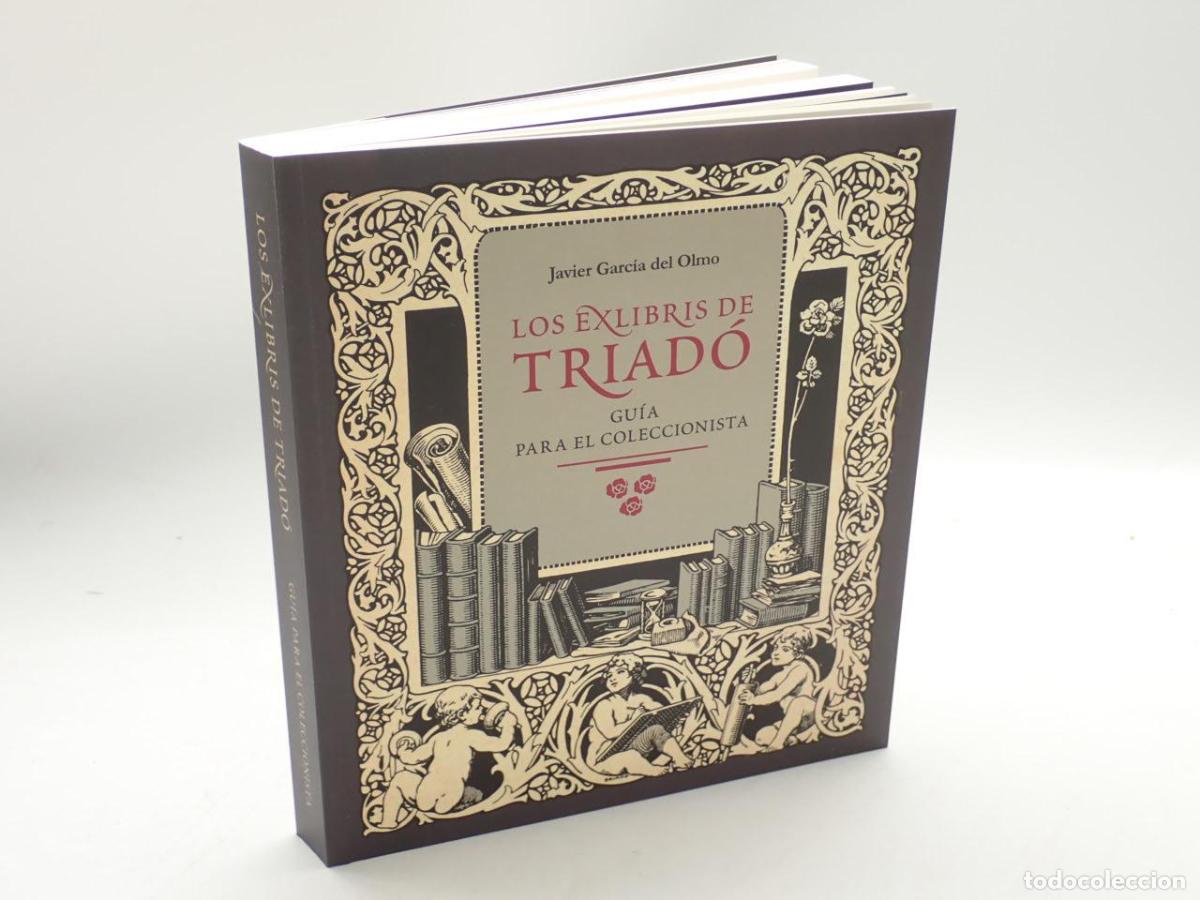 Libros: Los exlibris de Triad&oacute;. Gu&iacute;a para el coleccionista - GARC&Iacute;A DEL OLMO, Javier
