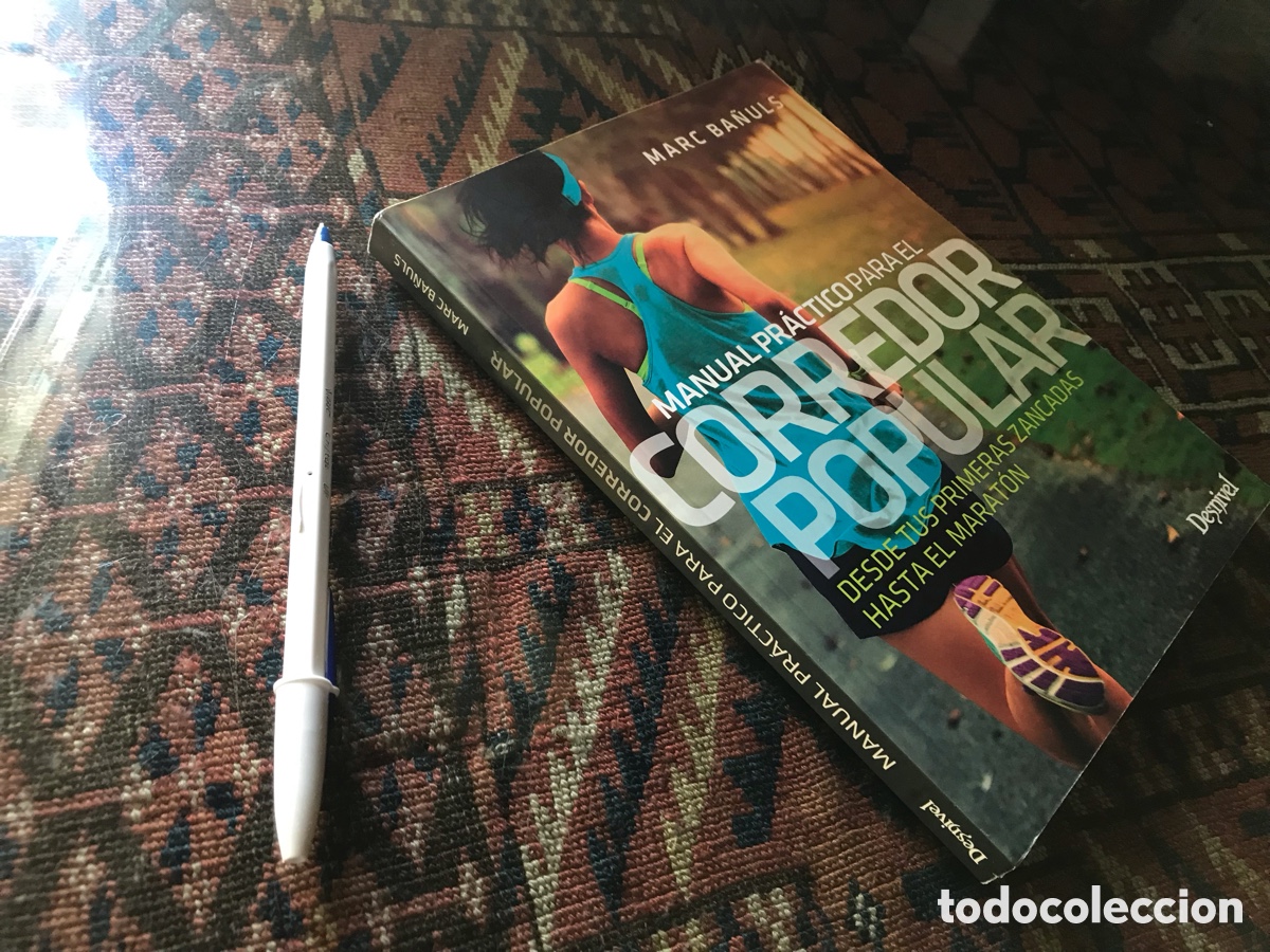 Libros: Manual pr&aacute;ctico para el corredor popular. Marc Ba&ntilde;uls. Desnivel
