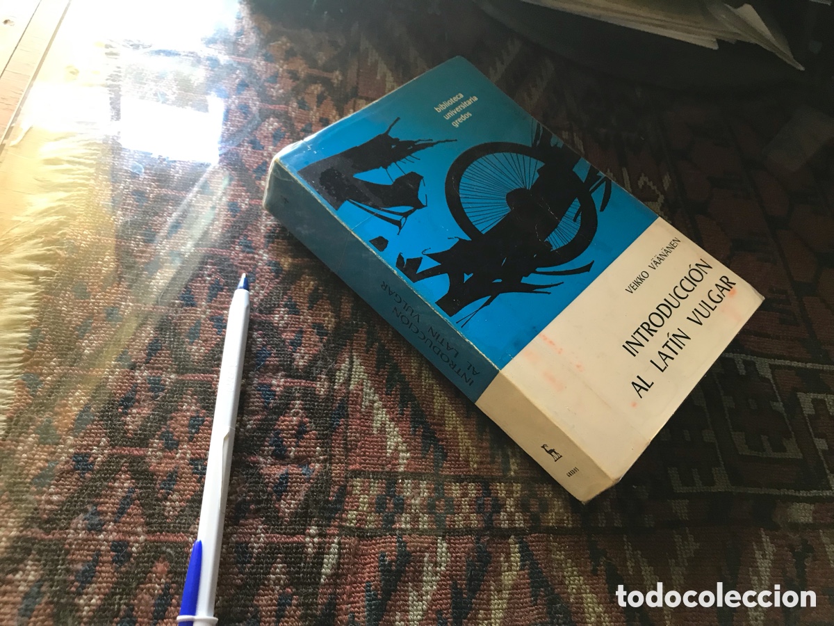 Libros: Introducci&oacute;n al lat&iacute;n vulgar. Veikko V&auml;&auml;n&auml;nen. Biblioteca universitaria Gredos