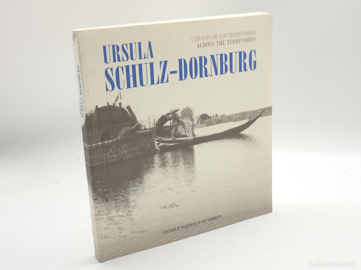 Libros: Ursula Schulz-Dornburg. A trav&eacute;s de los territorios - Across the territories. 1980-2001 [CAT&Aacute;LOGO DE