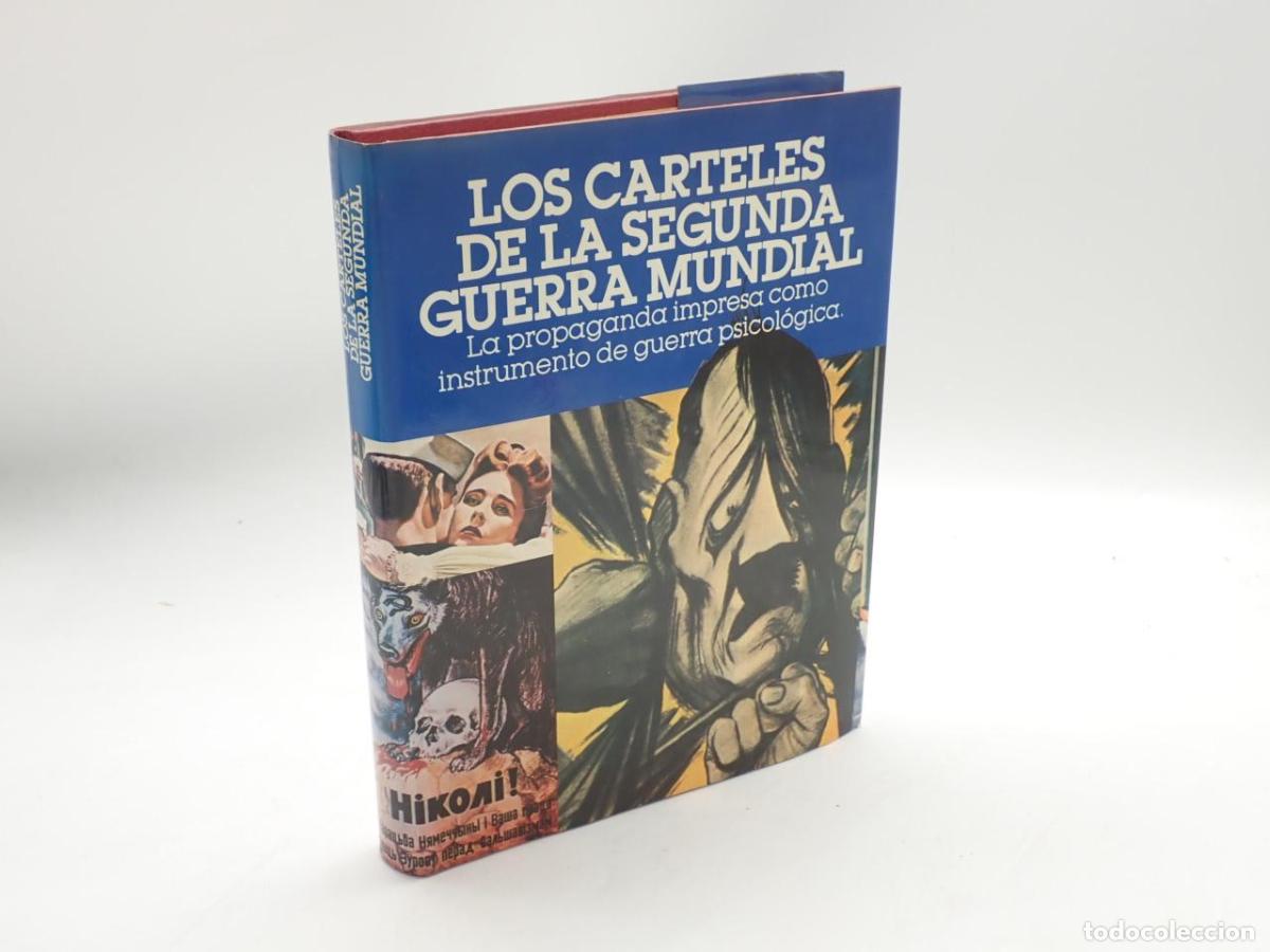 Libros: Los carteles de la Segunda Guerra Mundial. La propaganda impresa como instrumento de guerra psicol&oacute;g