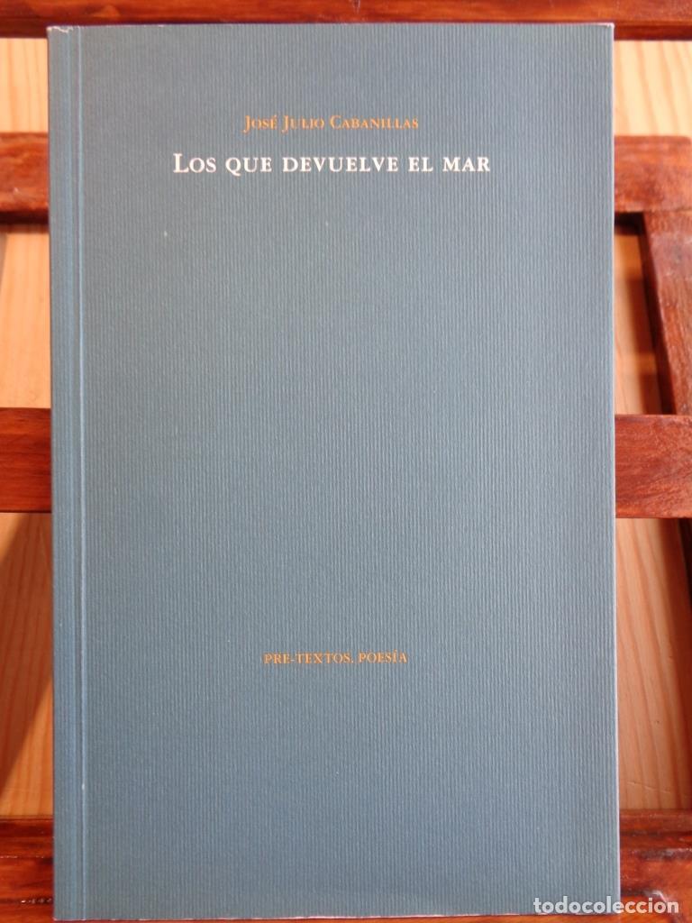 Livres: LOS QUE DEVUELVE EL MAR - JOS&Eacute; JULIO CABANILLAS