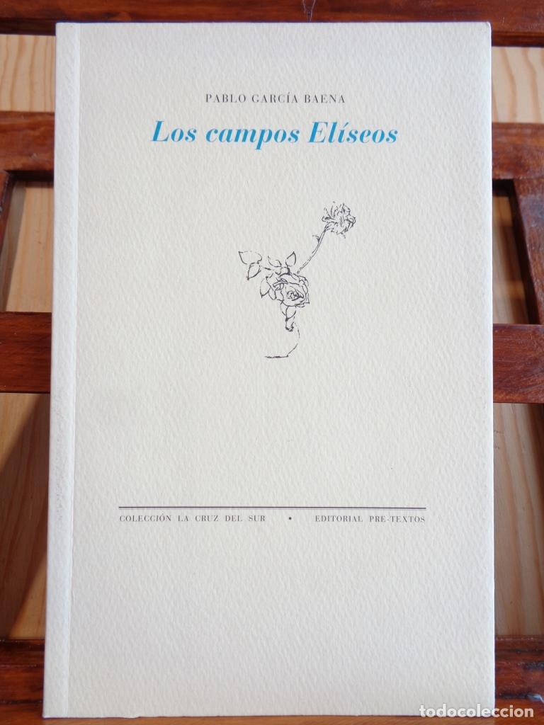 Livres: LOS CAMPOS EL&Iacute;SEOS (Incluye marcap&aacute;ginas original). - PABLO GARC&Iacute;A BAENA