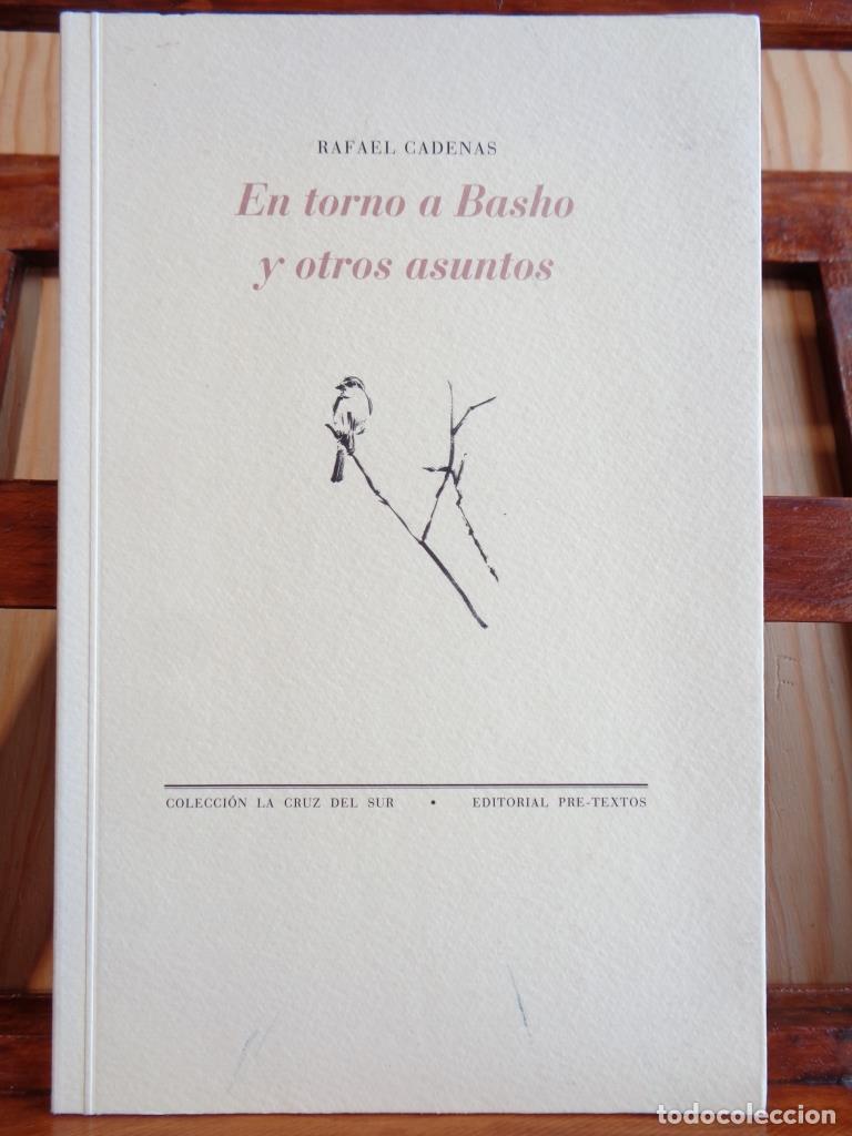 Livres: EN TORNO A BASHO Y OTROS ASUNTOS (Incluye marcap&aacute;ginas original). - RAFAEL CADENAS