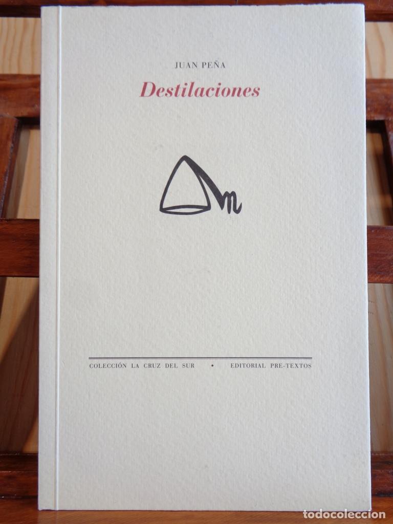 Livres: DESTILACIONES (Incluye marcap&aacute;ginas original). - JUAN PE&Ntilde;A