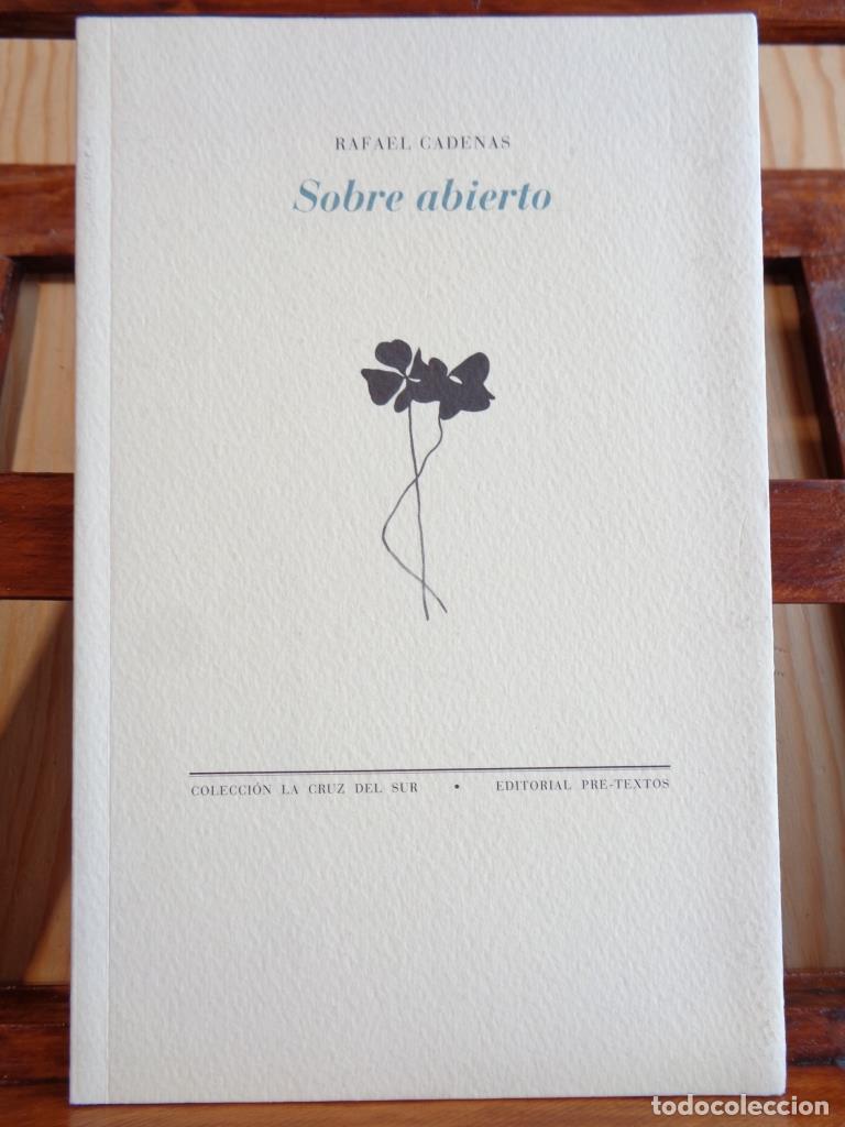 Livres: SOBRE ABIERTO (Incluye marcap&aacute;ginas original). - RAFAEL CADENAS