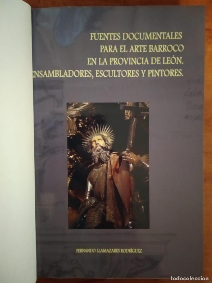Libros: Fuentes documentales para el arte Barroco en la provincia de Le&oacute;n. Ensambladores, Escultores, y Pint